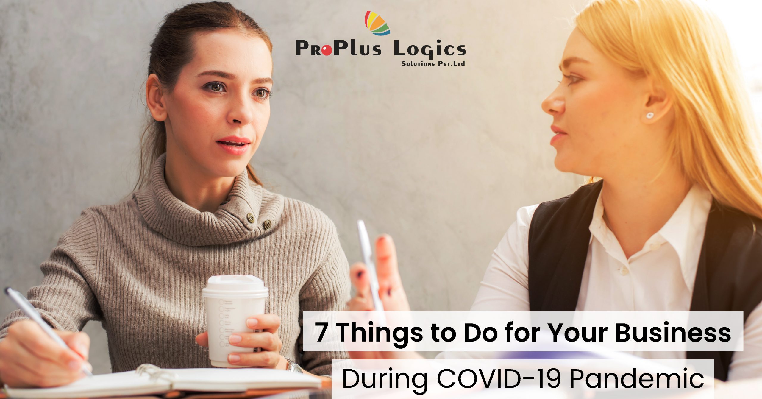 7 Things To Do For Your Business During COVID-19 Pandemic